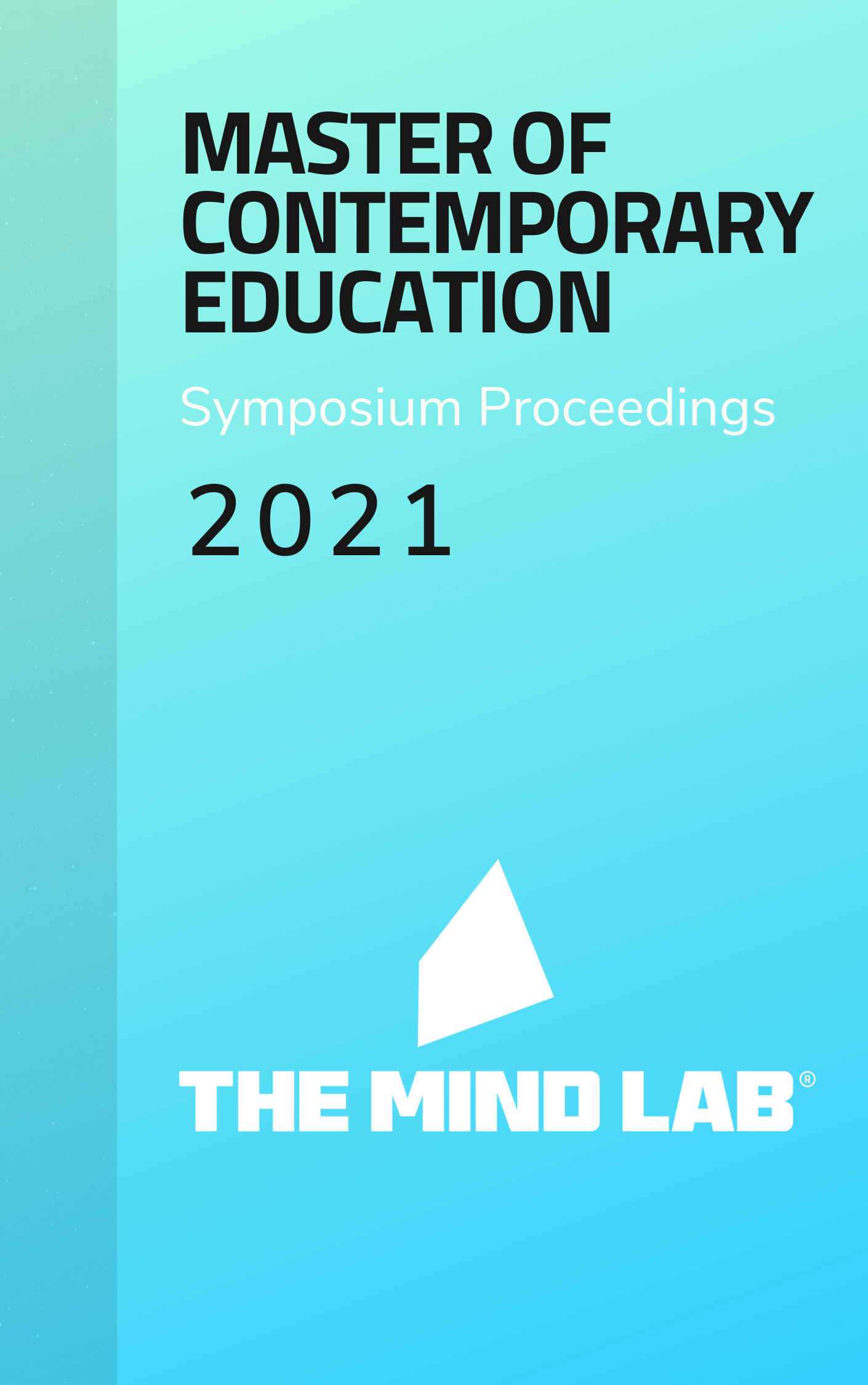 					View 2021: Master of Contemporary Education Symposium Proceedings
				